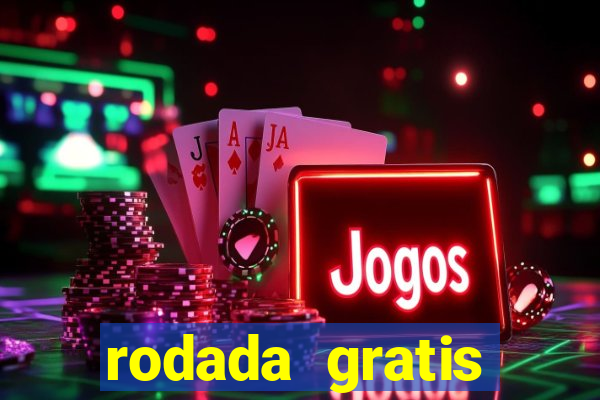 rodada gratis estrela bet